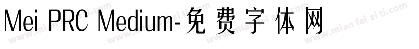 Mei PRC Medium字体转换